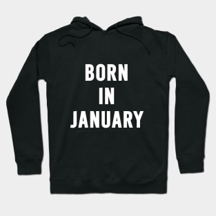 Born in January Text Hoodie